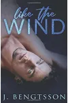 Like The Wind