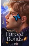 Forced Bonds