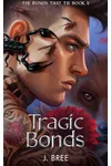 Tragic Bonds