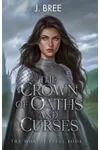 The Crown of Oaths and Curses