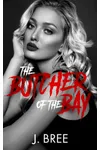 The Butcher of the Bay: Part II