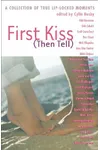 First Kissof True Lip-Locked Moments