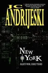 New York: Allie's War, Early Years