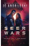 Seer Wars Season Two: Part 2