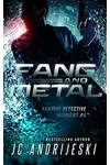 Fang and Metal