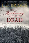 The Quickening and the Dead
