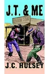 J.T. & Me