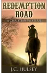 Redemption Road: A Classic Western