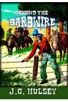 Beyond The Barbed Wire: The Other Side Of The Fence