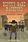 Deputy Gabe Rashford: Showdown at Buzzards Creek