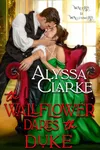 The Wallflower Dares the Duke