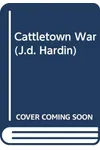 Cattletown War