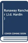 The Runaway Rancher