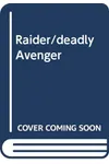 Deadly Avengers