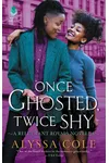 Once Ghosted, Twice Shy