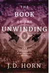 The Book of the Unwinding