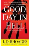 Good Day in Hell