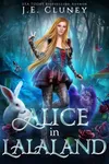 Alice in Lalaland