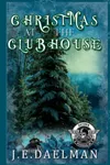 Christmas At The Clubhouse
