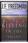 A Killing in the Valley