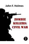 Zombie Killers: Civil War