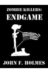 Zombie Killers: Endgame