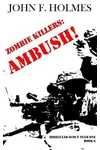 Zombie Killers: AMBUSH