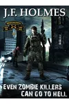 Even Zombie Killers Can Go To Hell