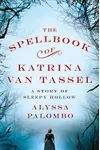 The Spellbook of Katrina Van Tassel
