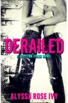 Derailed