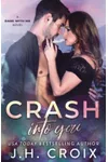 Crash into You