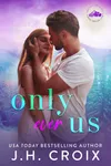 Only Ever Us