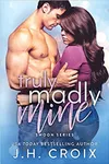 Truly Madly Mine