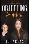 Objecting to Her