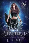 Wolf Shattered