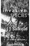 An Invasive Species