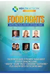 Food Fights: Gluten-Free, Paleo, High-Fat, Low-Sugar, Vegan