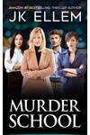 Murder School