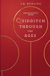Quidditch Through the Ages (As: Kennilworthy Whisp)