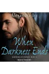 When Darkness Ends