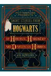 Short Stories from Hogwarts of Heroism, Hardship and Dangerous Hobbies
