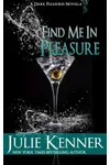 Find Me in Pleasure
