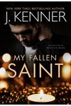 My Fallen Saint