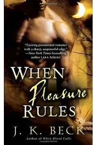 When Pleasure Rules