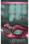 Take My Dare