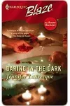 Daring in the Dark
