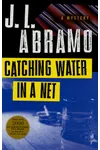 Catching Water in a Net