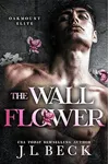 The Wallflower
