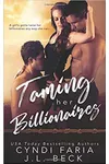 Taming Her Billionaires