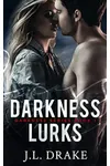 Darkness Lurks